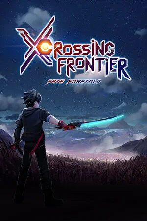 Crossing Frontier: Fate Foretold poszter