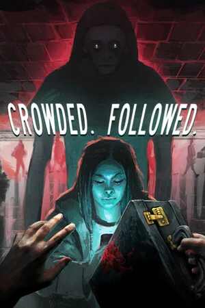 CROWDED. FOLLOWED. poszter