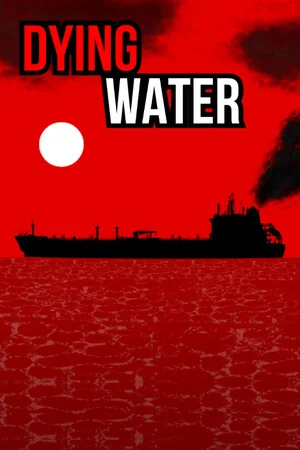 Dying Water poszter