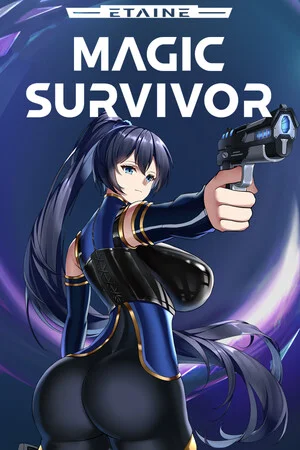 Etaine: Magic Survivor / 伊泰恩：魔法幸存者 poszter