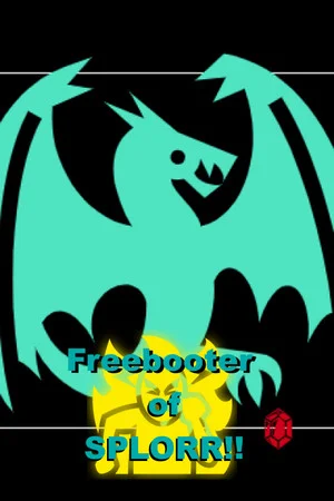 Freebooter of SPLORR!! poszter