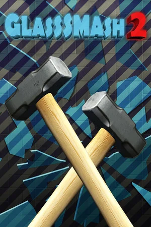 GlassSmash 2 poszter