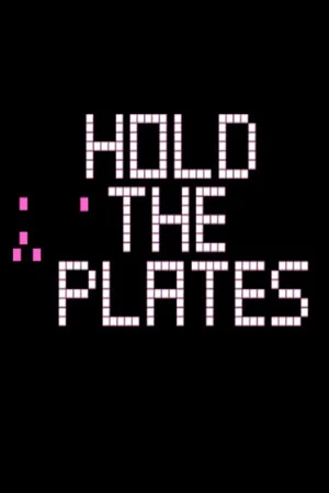 Hold The Plates poszter