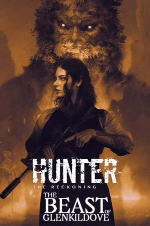 Hunter: The Reckoning — The Beast of Glenkildove poszter