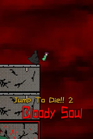 Jump To Die 2 - Bloody Soul poszter