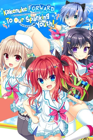 Kakenuke★Forward to Our Sparking Youth! poszter
