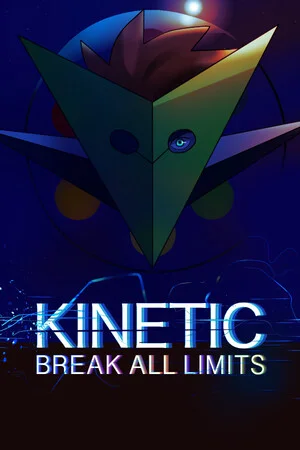 Kinetic: Break All Limits poszter