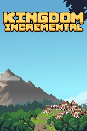Kingdom Incremental poszter