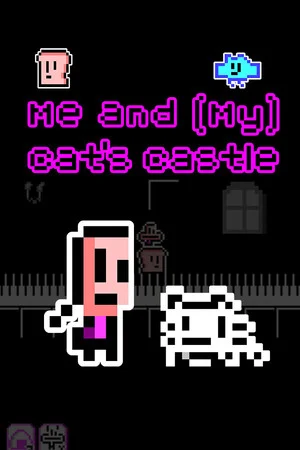 Me and (My) Cat's Castle poszter