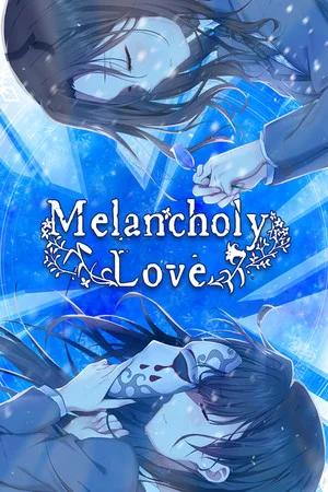 Melancholy Love poszter