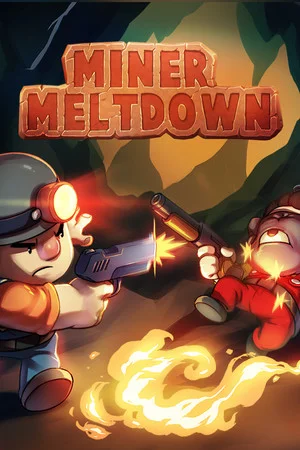 Miner Meltdown poszter