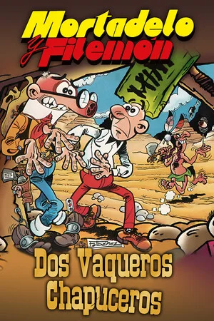 Mortadelo y Filemón: Dos vaqueros chapuceros poszter