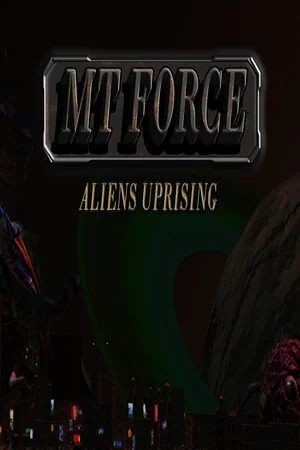 MT Force Aliens Uprising poszter