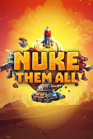 Nuke Them All poszter