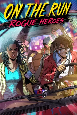 On the Run: Rogue Heroes poszter