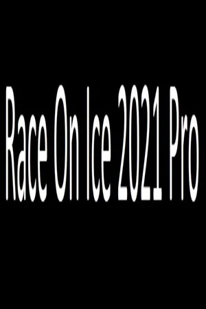 Race On Ice 2021 Pro poszter