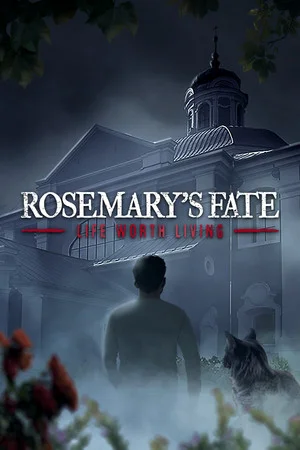 Rosemary's Fate Life Worth Living poszter