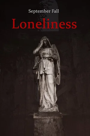 September Fall - Loneliness poszter