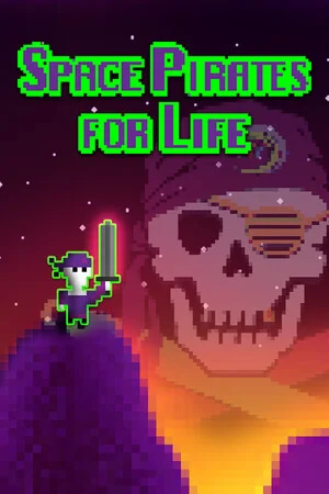 Space Pirates for Life poszter