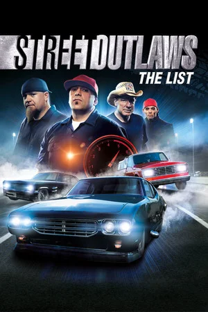 Street Outlaws: The List poszter