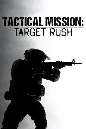 Tactical Mission: Target Rush poszter