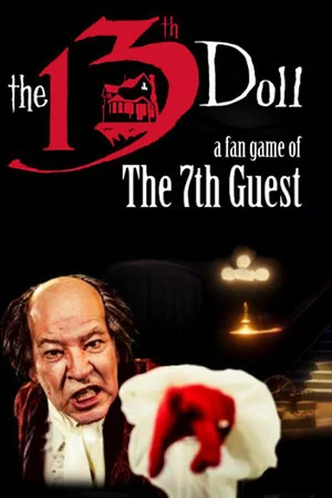The 13th Doll: A Fan Game of The 7th Guest poszter