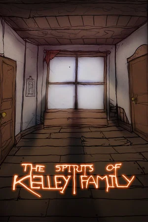 The Spirits of Kelley Family poszter