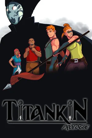 TITANKIN: Prologue poszter
