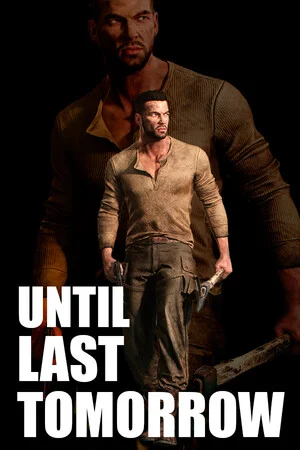 Until Last Tomorrow poszter