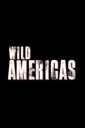 Wild Americas poszter
