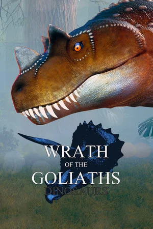 Wrath of the Goliaths: Dinosaurs poszter