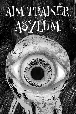 Aim Trainer Asylum poszter
