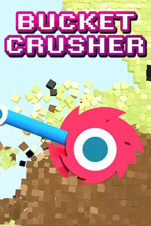 Bucket Crusher poszter