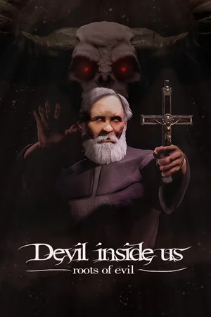 Devil Inside Us: Roots of Evil poszter