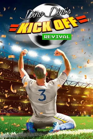 Dino Dini's Kick Off™ Revival - Steam Edition poszter