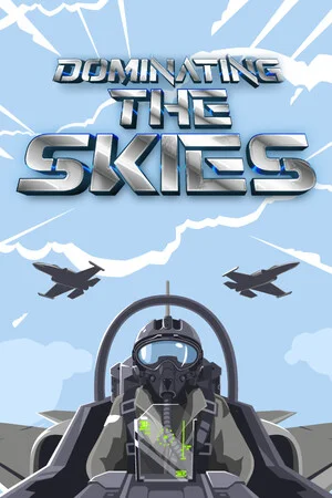 DOMINATING THE SKIES poszter