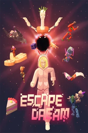 Escape Dream poszter