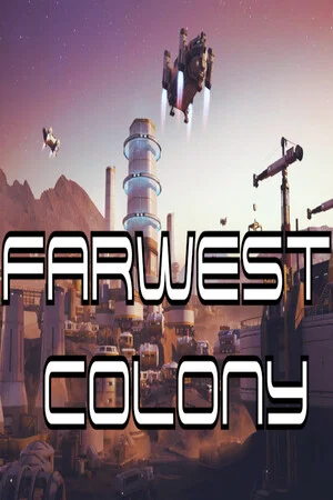 FarWest Colony poszter