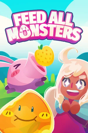 Feed All Monsters poszter