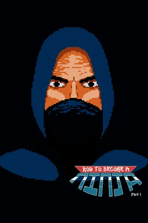 How to Become a Ninja: Part 1 poszter