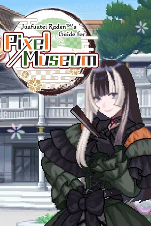 Juufuutei Raden™'s Guide for Pixel Museum poszter