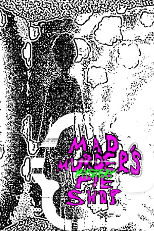 Mad Murder's Mystery Pie Shop poszter