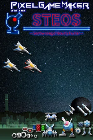 Pixel Game Maker Series STEOS -Sorrow song of Bounty hunter- poszter