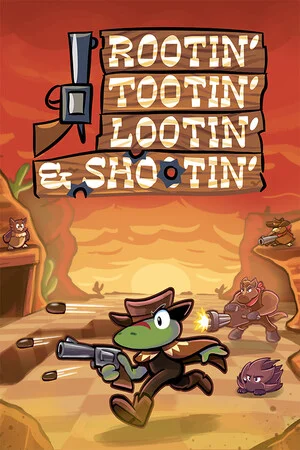 Rootin' Tootin' Lootin' & Shootin' poszter