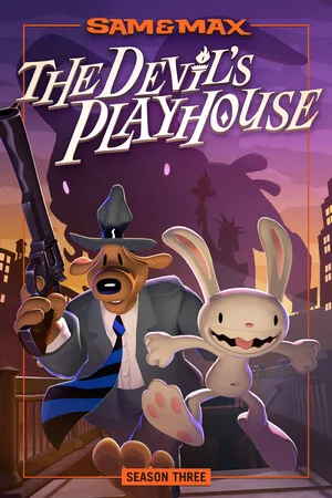 Sam & Max: The Devil's Playhouse poszter