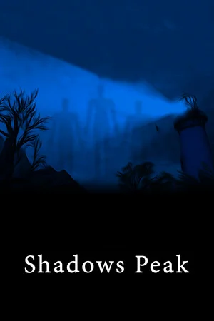 Shadows Peak poszter