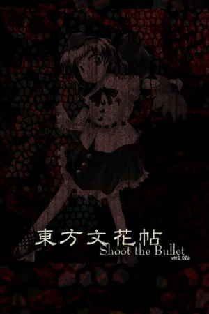 東方文花帖 ～ Shoot the Bullet. poszter