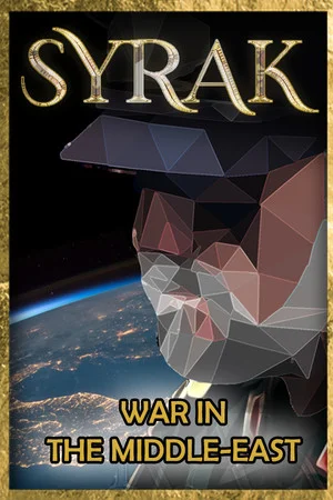 SYRAK: the War in the Middle-East poszter