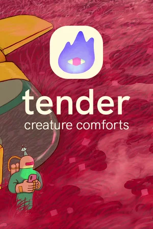Tender: Creature Comforts poszter