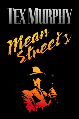 Tex Murphy: Mean Streets poszter